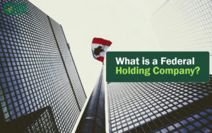What Is A Federal Holding Company?