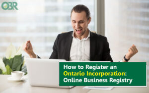steps to register an Ontario incorporation, providing a complete and detailed guide for business owners.